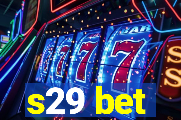s29 bet